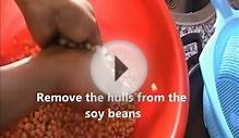 How To Make Soy (soya) Beans Milk Powder From The Scratch.wmv